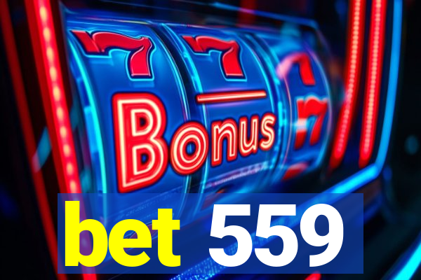 bet 559